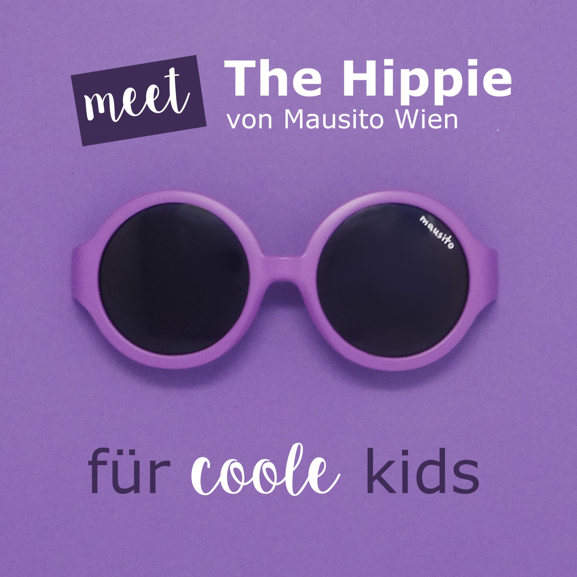 THE HIPPIE | 6 - 24 Monate & 2 - 5 Jahre - MAUSITO - Kindersonnenbrillen für Jungen und Mädchen